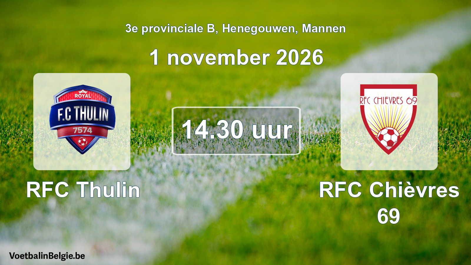 Geplande wedstrijd mannenvoetbal: RFC Thulin - RFC Chièvres 69 (1 november 2026)