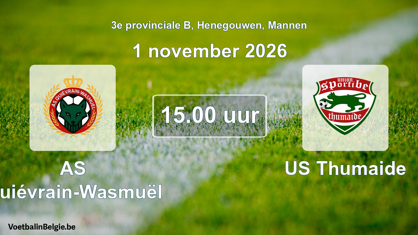Geplande wedstrijd mannenvoetbal: AS Quiévrain-Wasmuël - US Thumaide (1 november 2026)