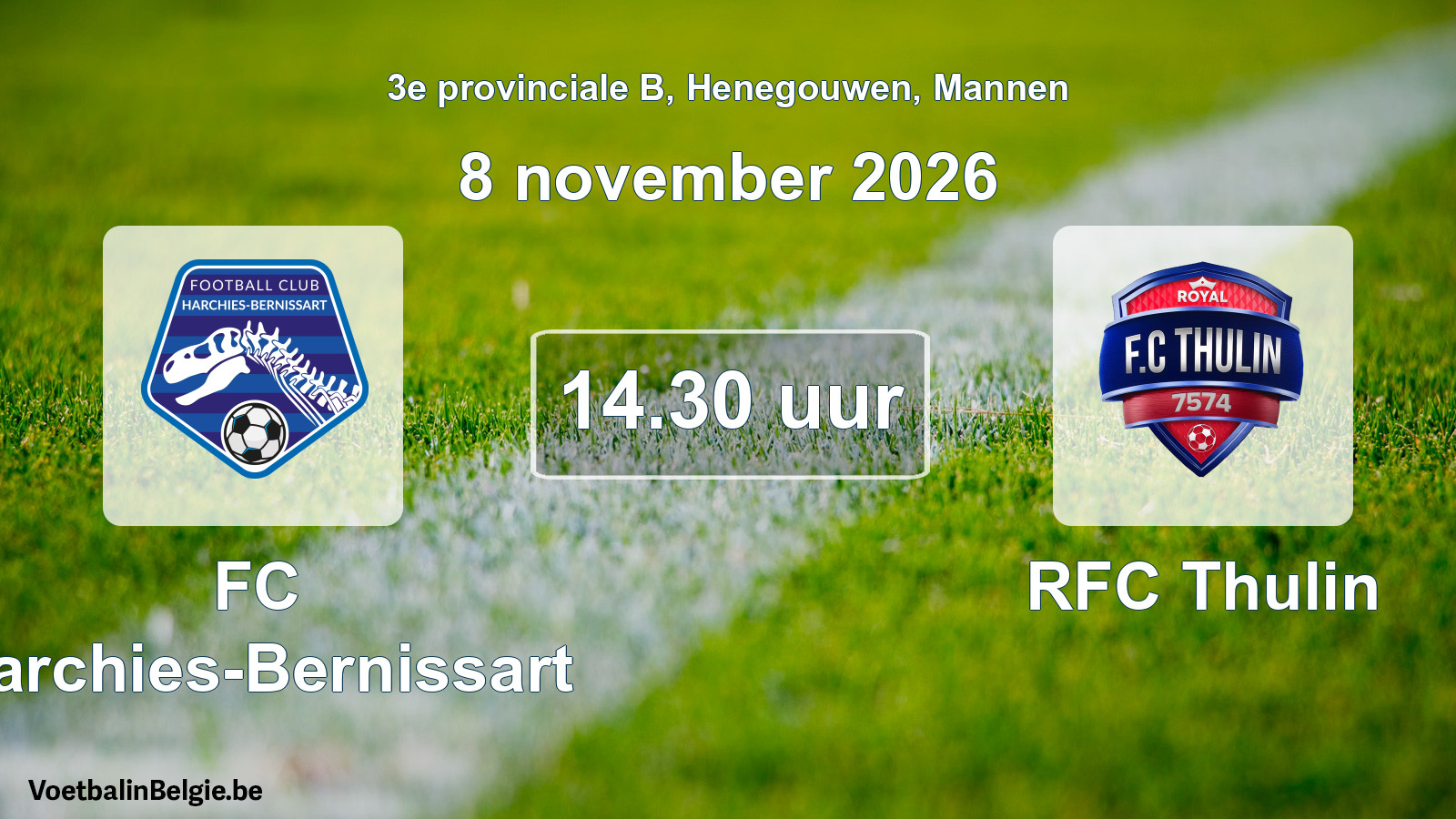 Geplande wedstrijd mannenvoetbal: FC Harchies-Bernissart - RFC Thulin (8 november 2026)