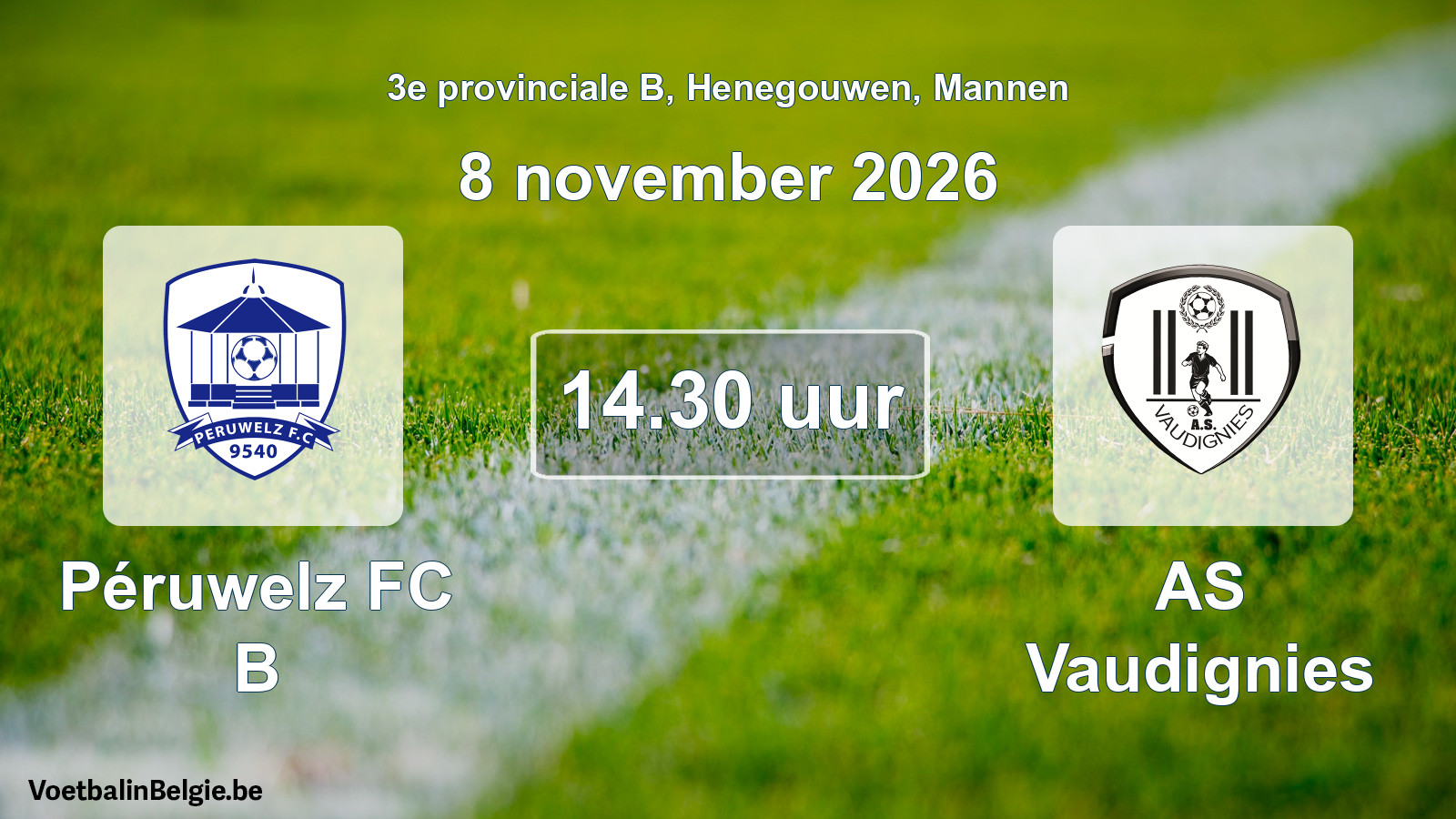 Geplande wedstrijd mannenvoetbal: Péruwelz FC B - AS Vaudignies (8 november 2026)