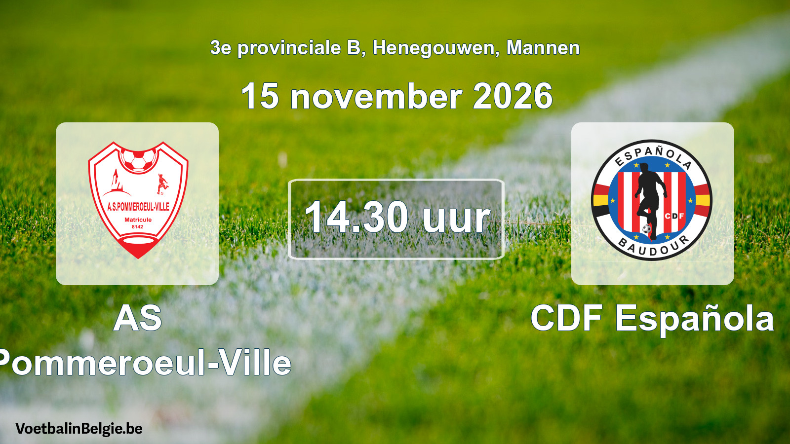 Geplande wedstrijd mannenvoetbal: AS Pommeroeul-Ville - CDF Española (15 november 2026)