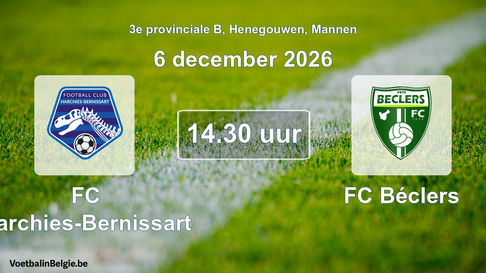 Scheduled match men football: FC Harchies-Bernissart - FC Béclers (6 December 2026)