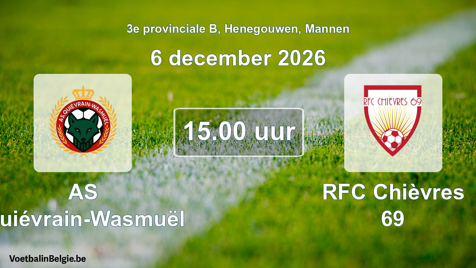 Geplande wedstrijd mannenvoetbal: AS Quiévrain-Wasmuël - RFC Chièvres 69 (6 december 2026)