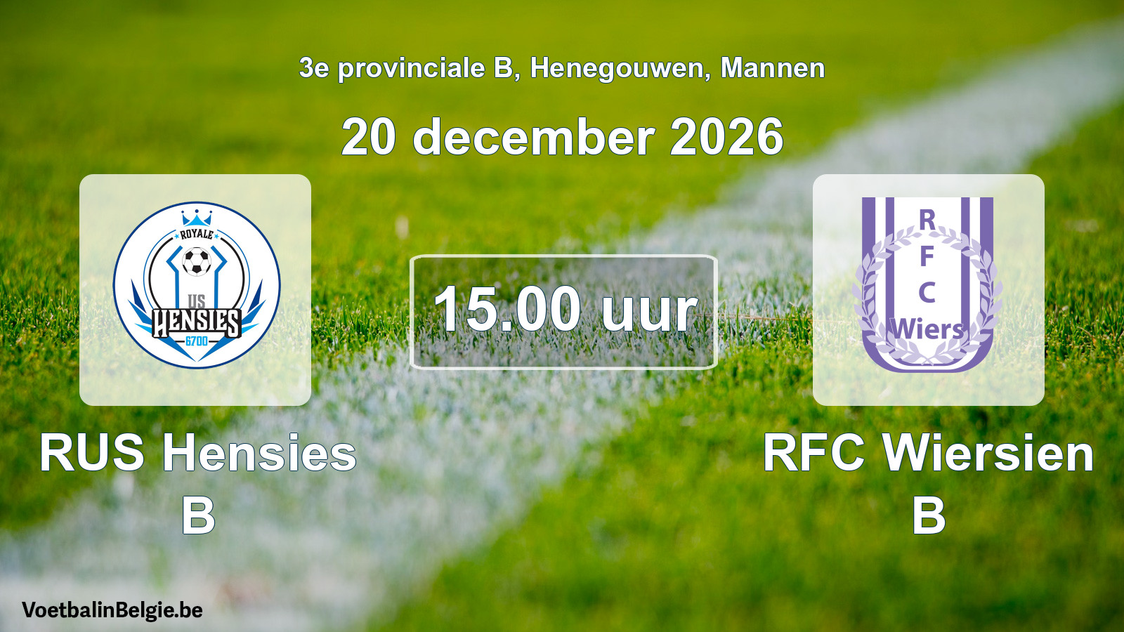 Geplande wedstrijd mannenvoetbal: RUS Hensies B - RFC Wiersien B (20 december 2026)