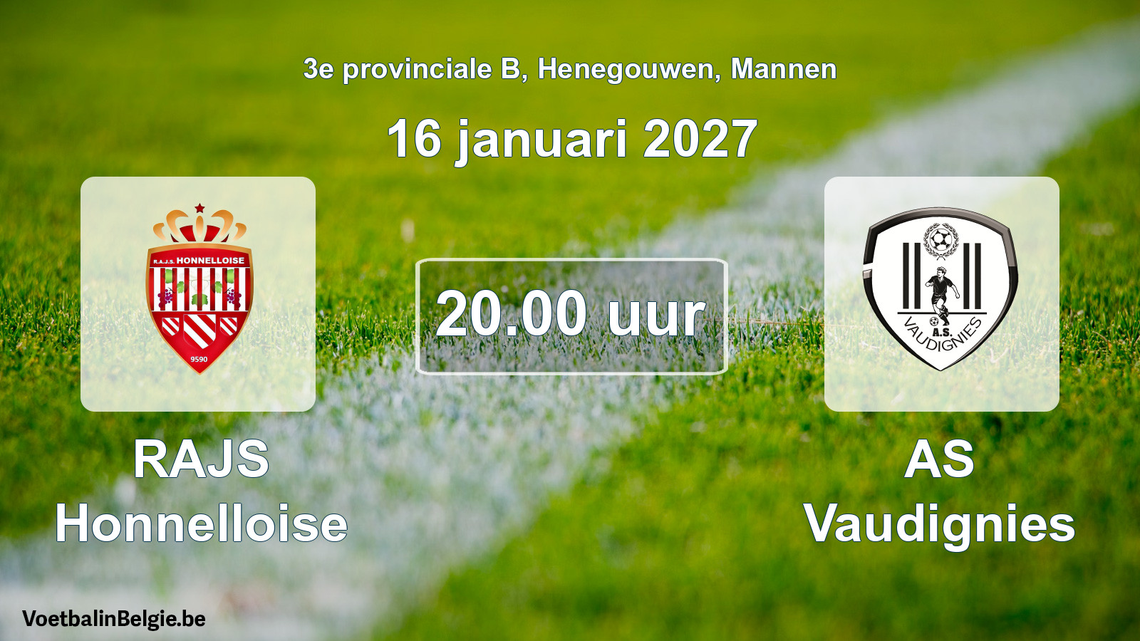 Geplande wedstrijd mannenvoetbal: RAJS Honnelloise - AS Vaudignies (16 januari 2027)