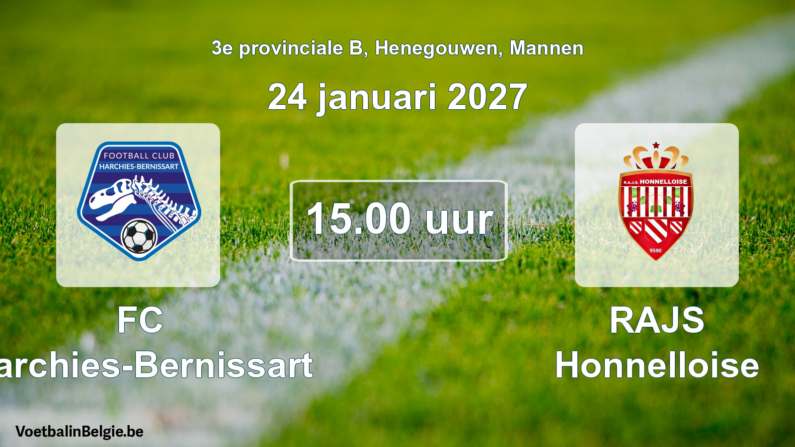 Geplande wedstrijd mannenvoetbal: FC Harchies-Bernissart - RAJS Honnelloise (24 januari 2027)