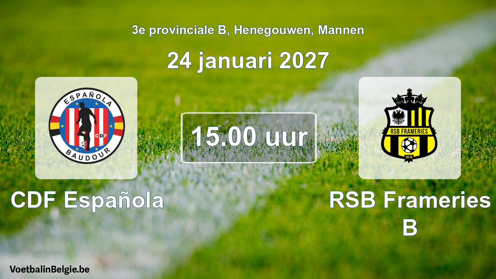 Geplande wedstrijd mannenvoetbal: CDF Española - RSB Frameries B (24 januari 2027)