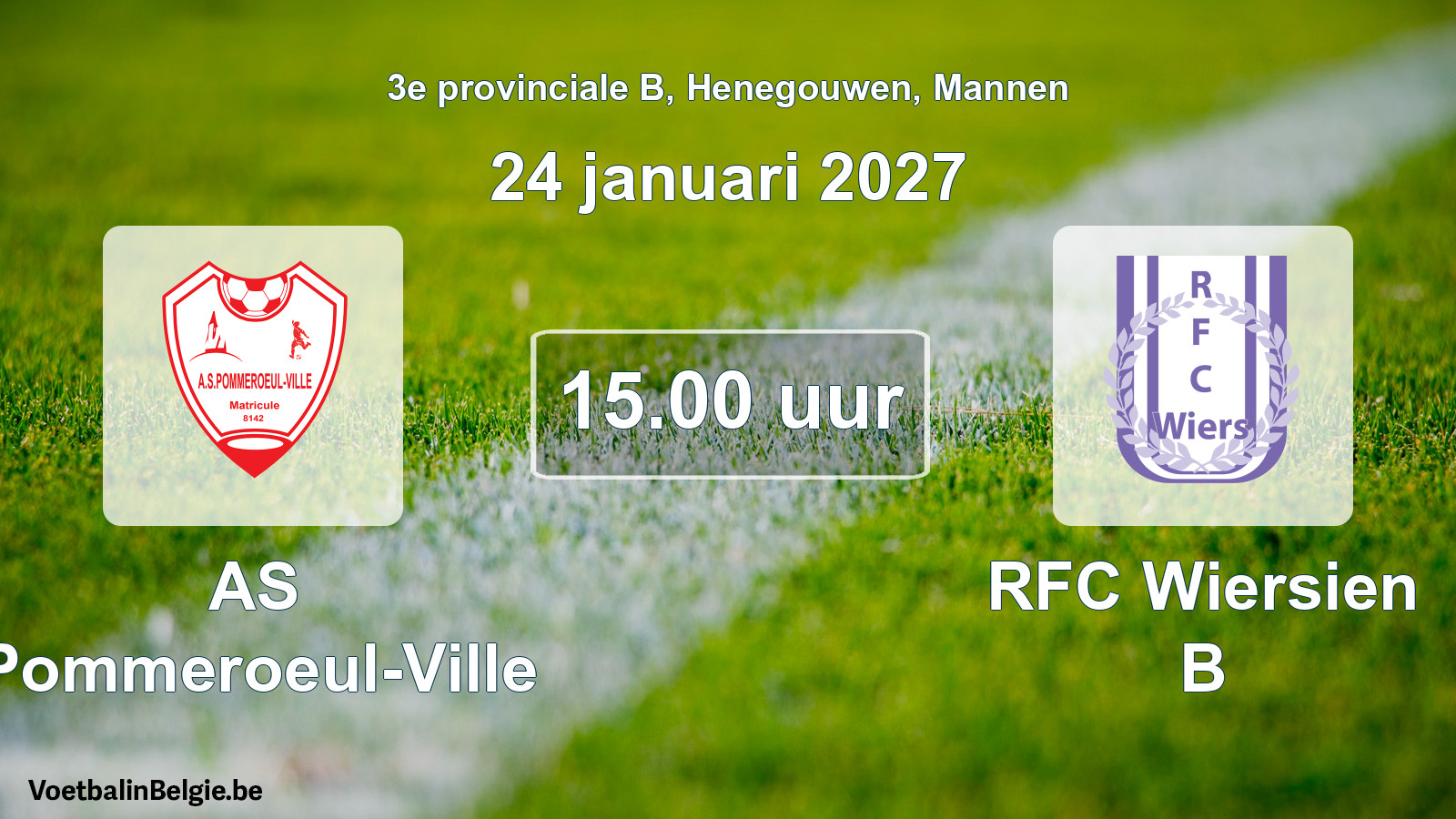 Geplande wedstrijd mannenvoetbal: AS Pommeroeul-Ville - RFC Wiersien B (24 januari 2027)