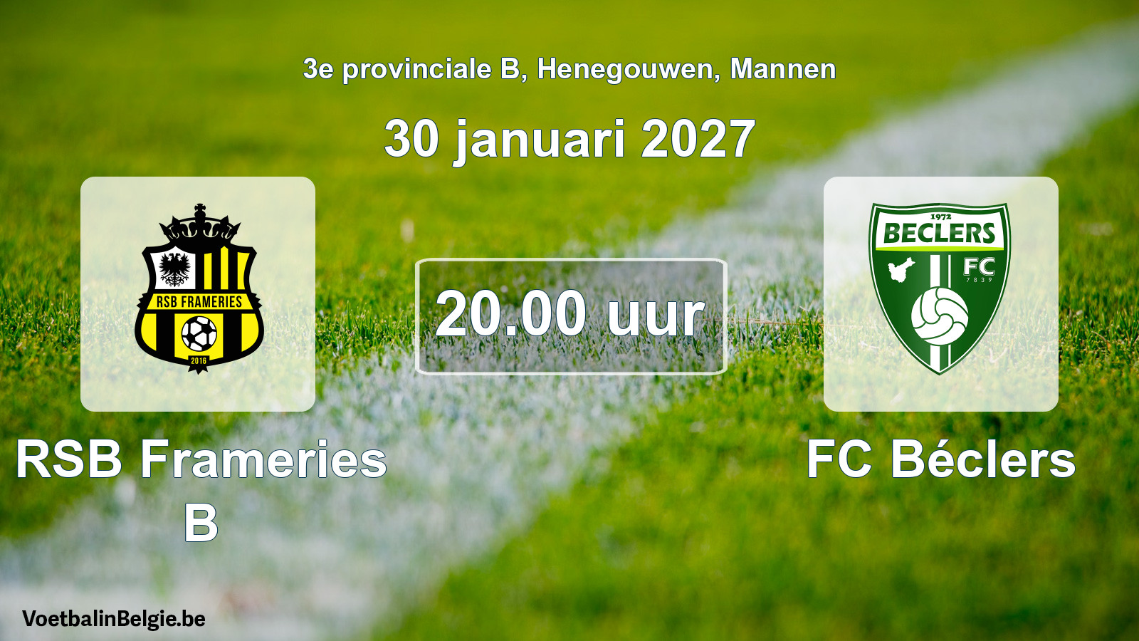 Geplande wedstrijd mannenvoetbal: RSB Frameries B - FC Béclers (30 januari 2027)