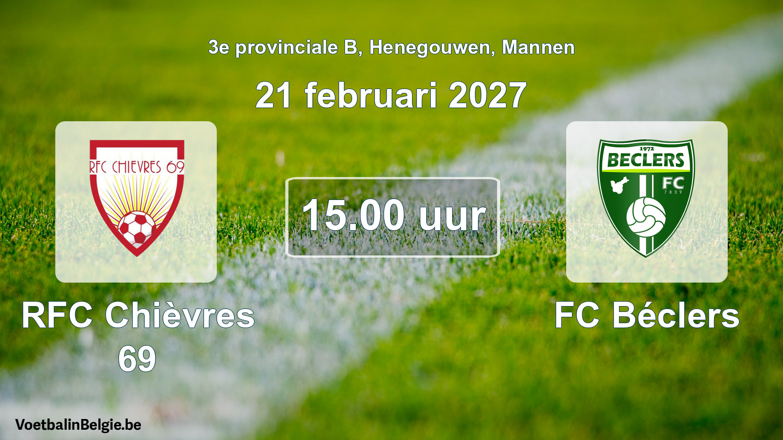 Geplande wedstrijd mannenvoetbal: RFC Chièvres 69 - FC Béclers (21 februari 2027)