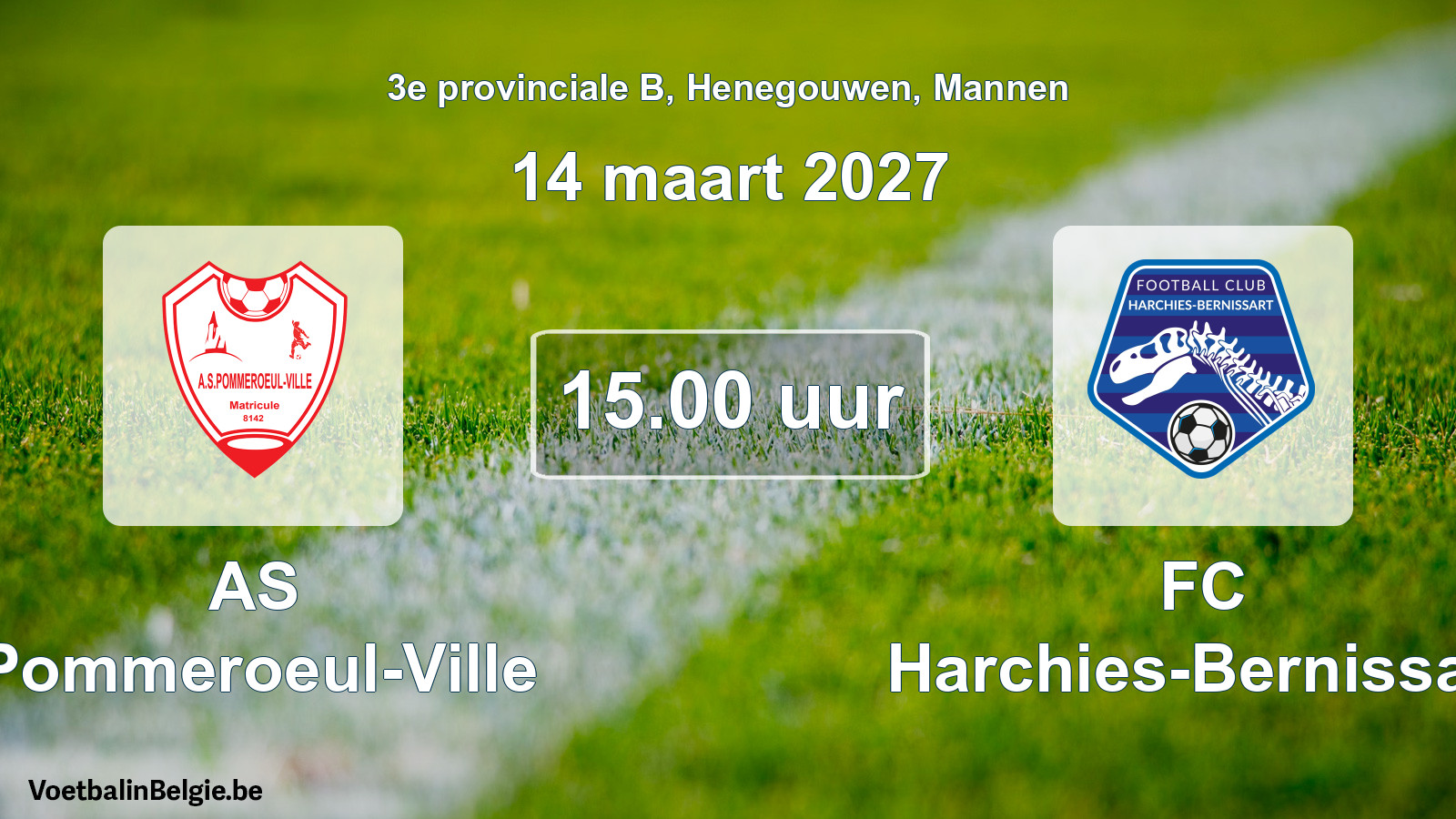 Geplande wedstrijd mannenvoetbal: AS Pommeroeul-Ville - FC Harchies-Bernissart (14 maart 2027)