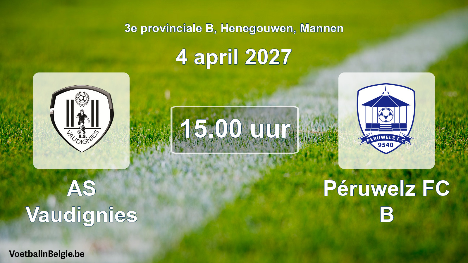 Geplande wedstrijd mannenvoetbal: AS Vaudignies - Péruwelz FC B (4 april 2027)