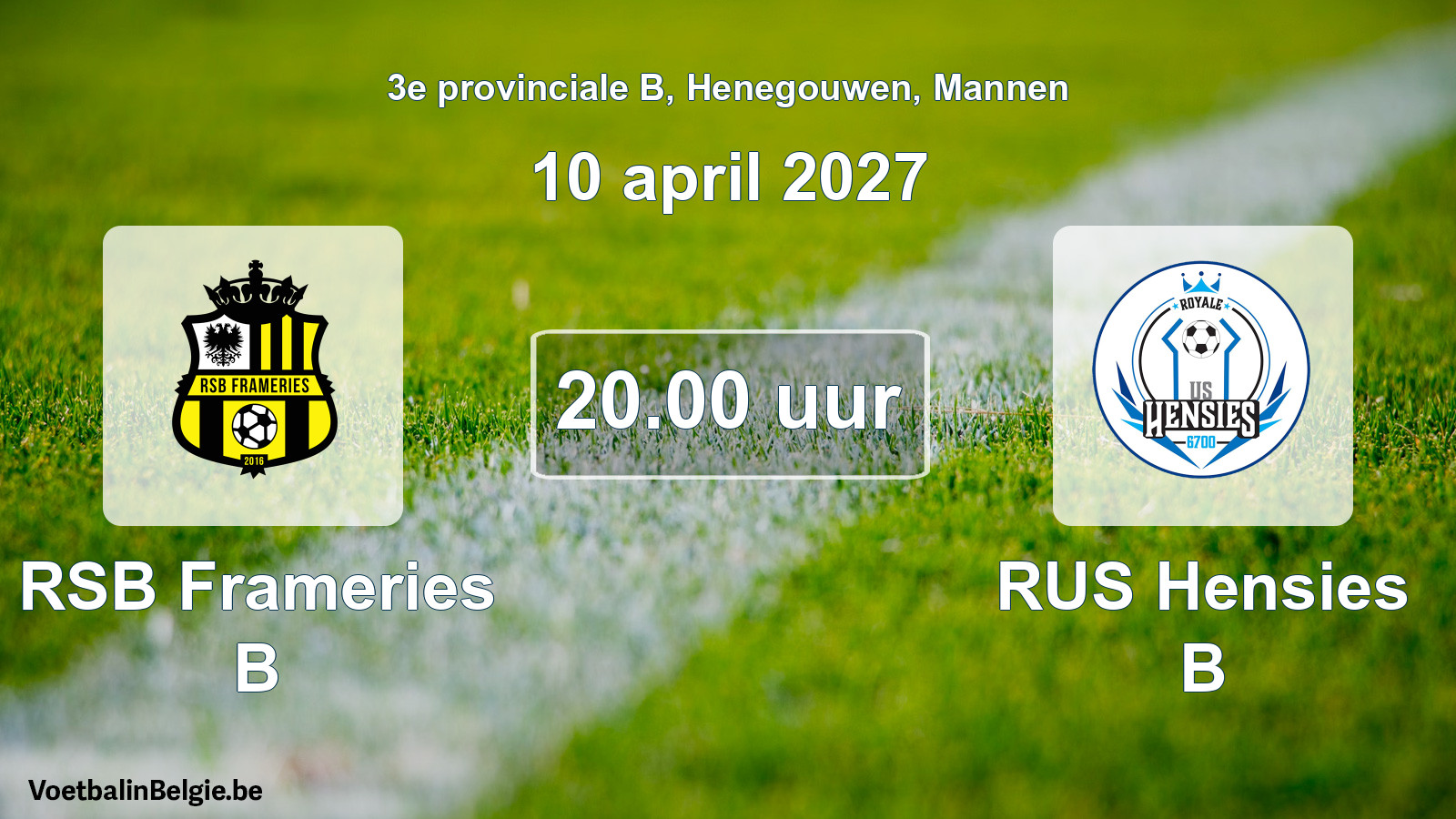 Geplande wedstrijd mannenvoetbal: RSB Frameries B - RUS Hensies B (10 april 2027)