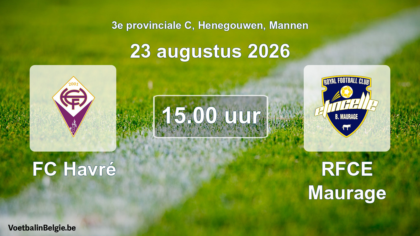 Geplande wedstrijd mannenvoetbal: FC Havré - RFCE Maurage (23 augustus 2026)