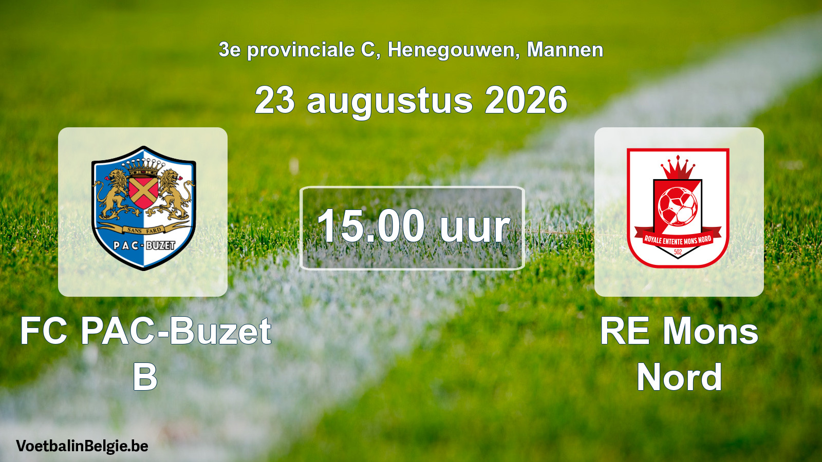Geplande wedstrijd mannenvoetbal: FC PAC-Buzet B - RE Mons Nord (23 augustus 2026)