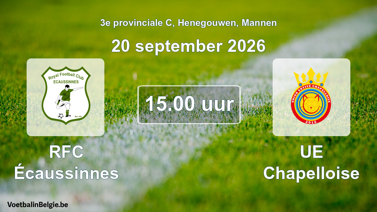 Geplande wedstrijd mannenvoetbal: RFC Écaussinnes - UE Chapelloise (20 september 2026)