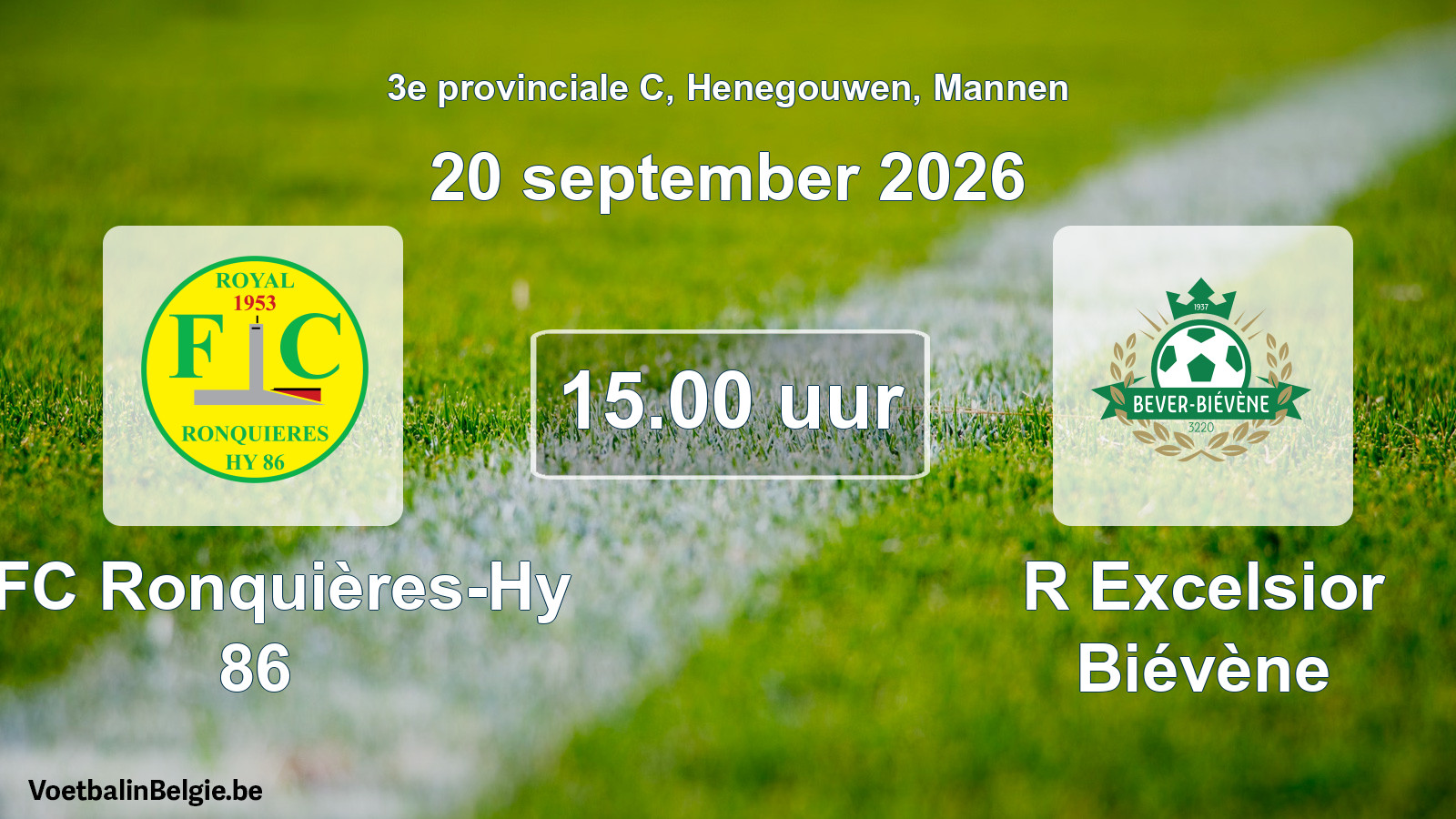 Geplande wedstrijd mannenvoetbal: RFC Ronquières-Hy 86 - R Excelsior Biévène (20 september 2026)