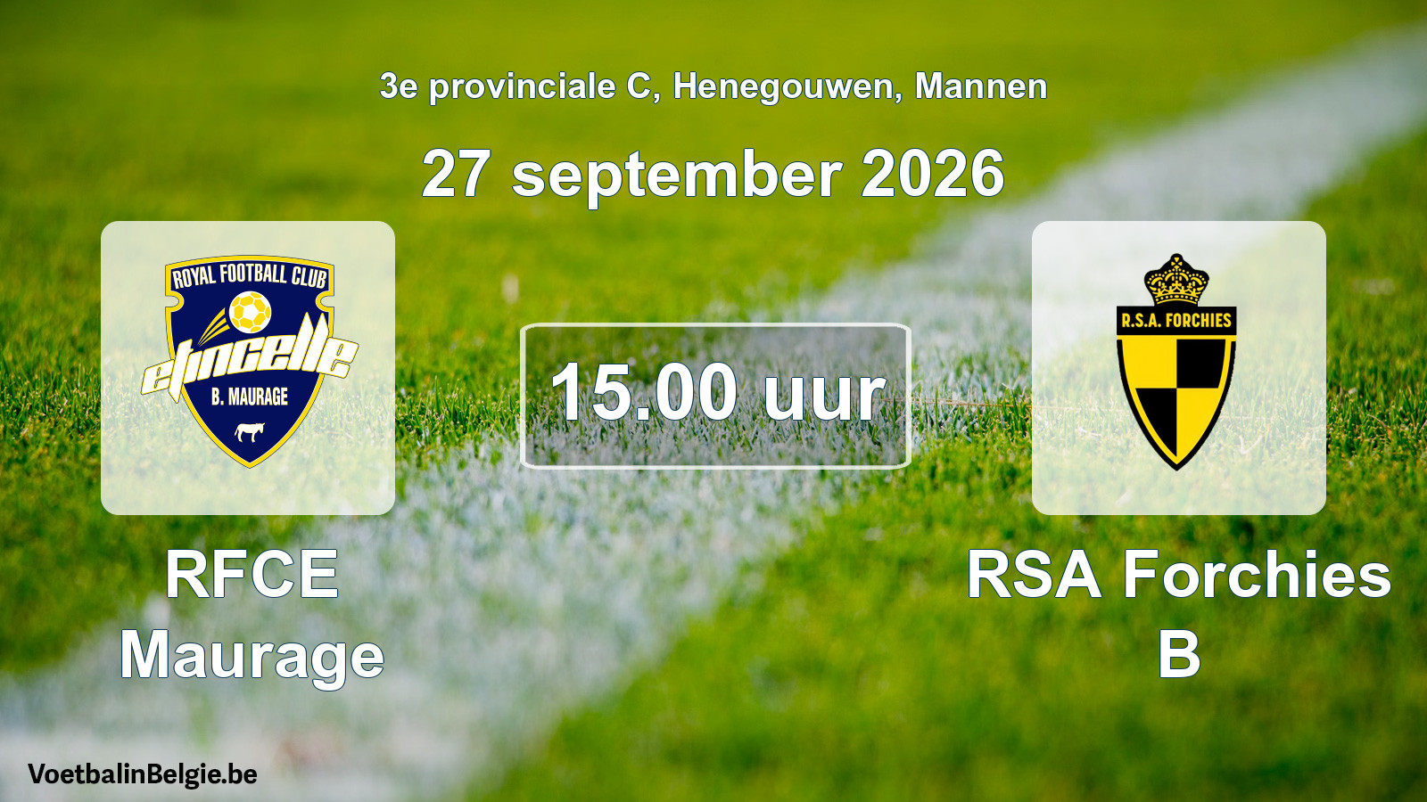 Geplande wedstrijd mannenvoetbal: RFCE Maurage - RSA Forchies B (27 september 2026)