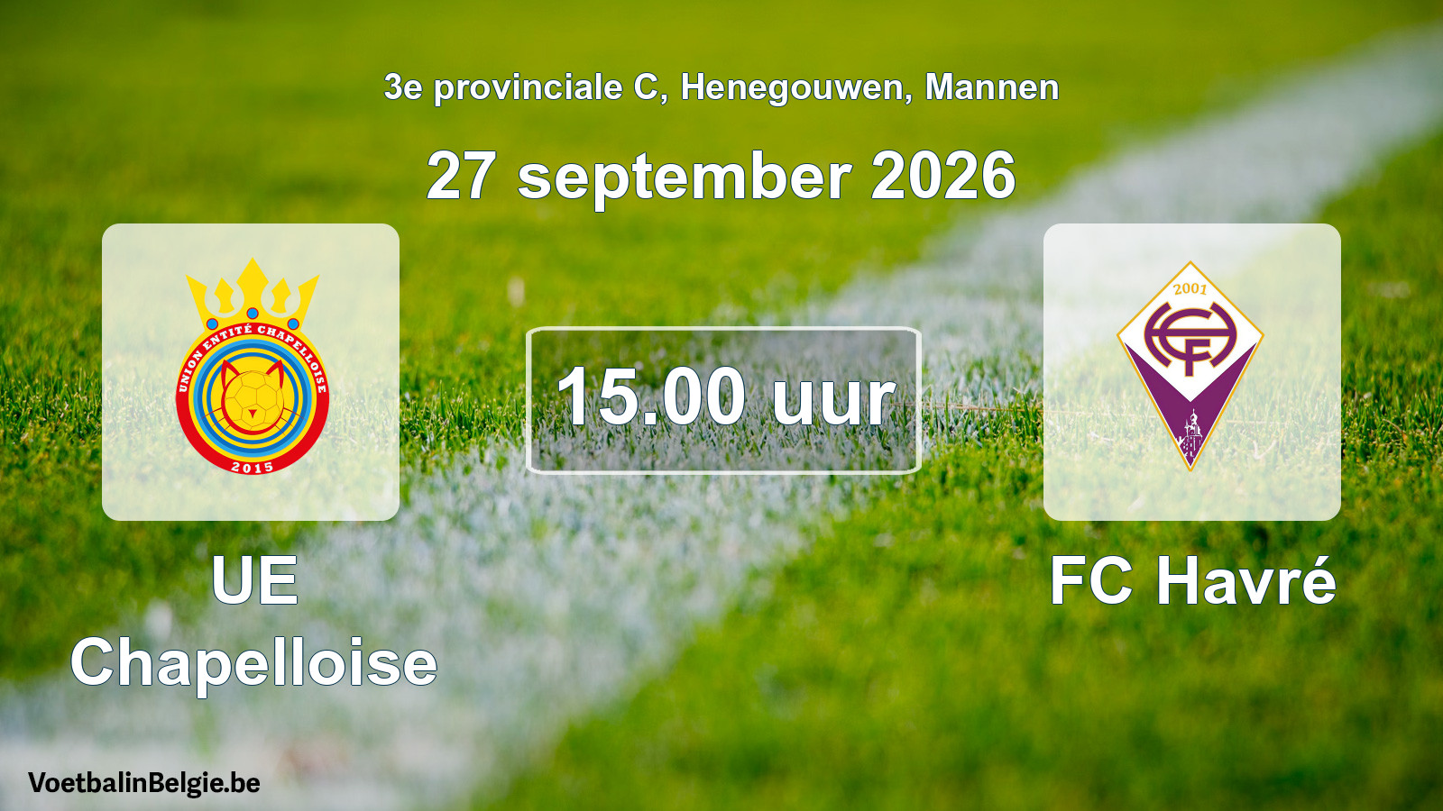 Geplande wedstrijd mannenvoetbal: UE Chapelloise - FC Havré (27 september 2026)