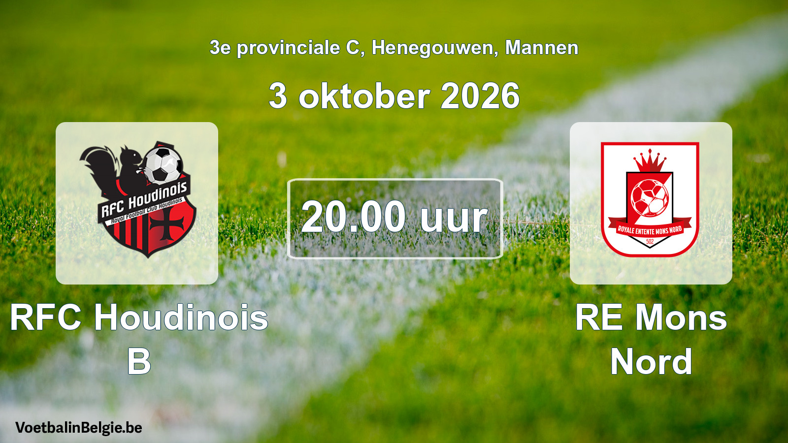 Geplande wedstrijd mannenvoetbal: RFC Houdinois B - RE Mons Nord (3 oktober 2026)