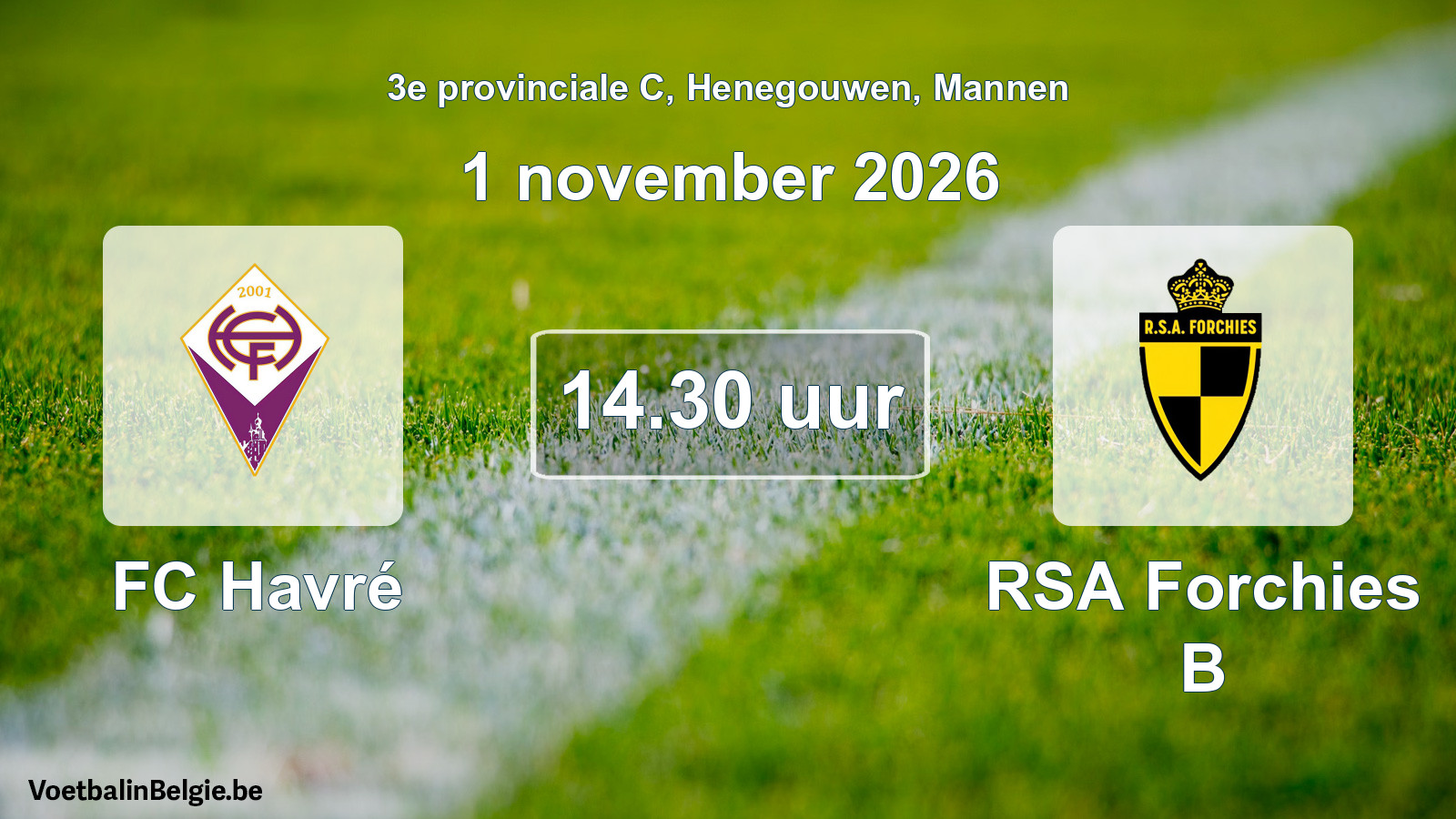Geplande wedstrijd mannenvoetbal: FC Havré - RSA Forchies B (1 november 2026)