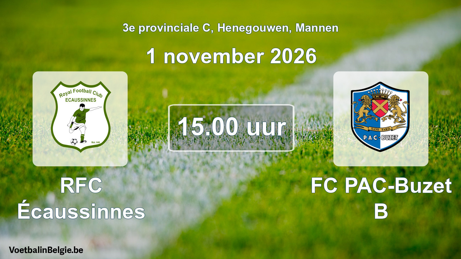 Geplande wedstrijd mannenvoetbal: RFC Écaussinnes - FC PAC-Buzet B (1 november 2026)
