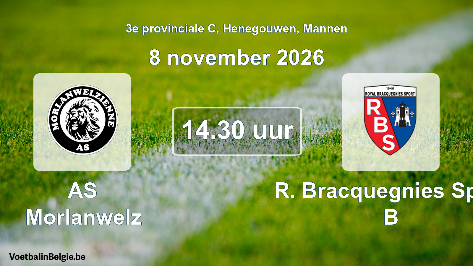 Geplande wedstrijd mannenvoetbal: AS Morlanwelz - R. Bracquegnies Sport B (8 november 2026)