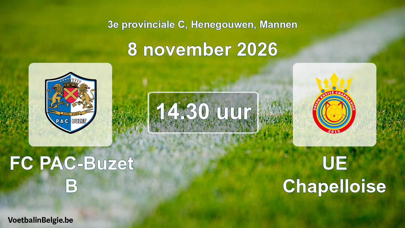 Geplande wedstrijd mannenvoetbal: FC PAC-Buzet B - UE Chapelloise (8 november 2026)