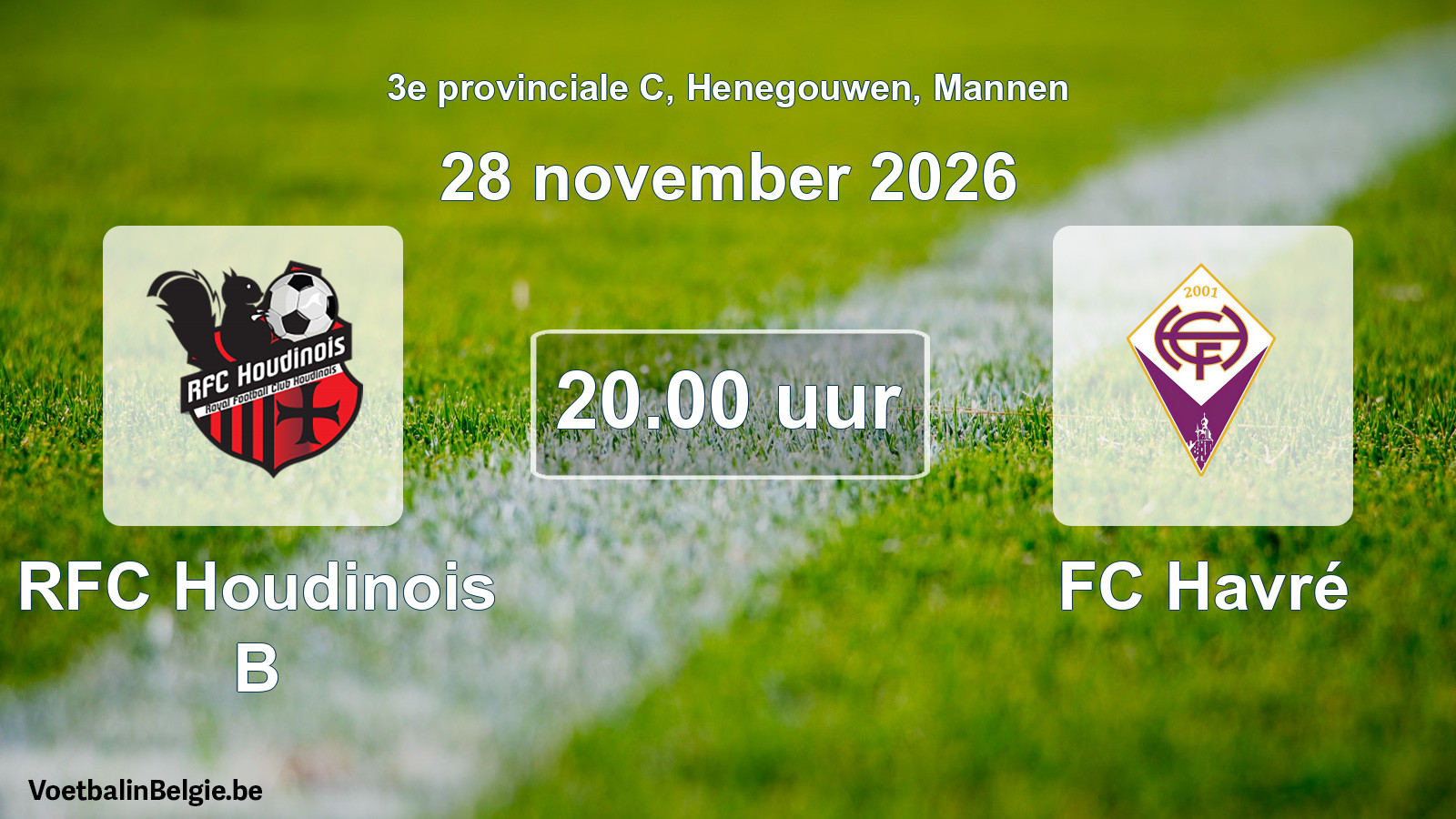 Geplande wedstrijd mannenvoetbal: RFC Houdinois B - FC Havré (28 november 2026)