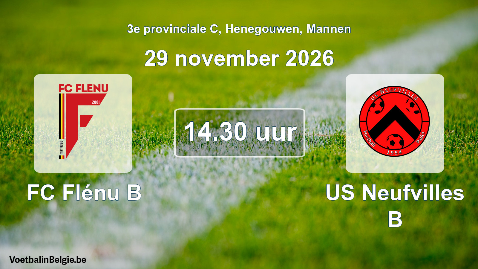 Geplande wedstrijd mannenvoetbal: FC Flénu B - US Neufvilles B (29 november 2026)