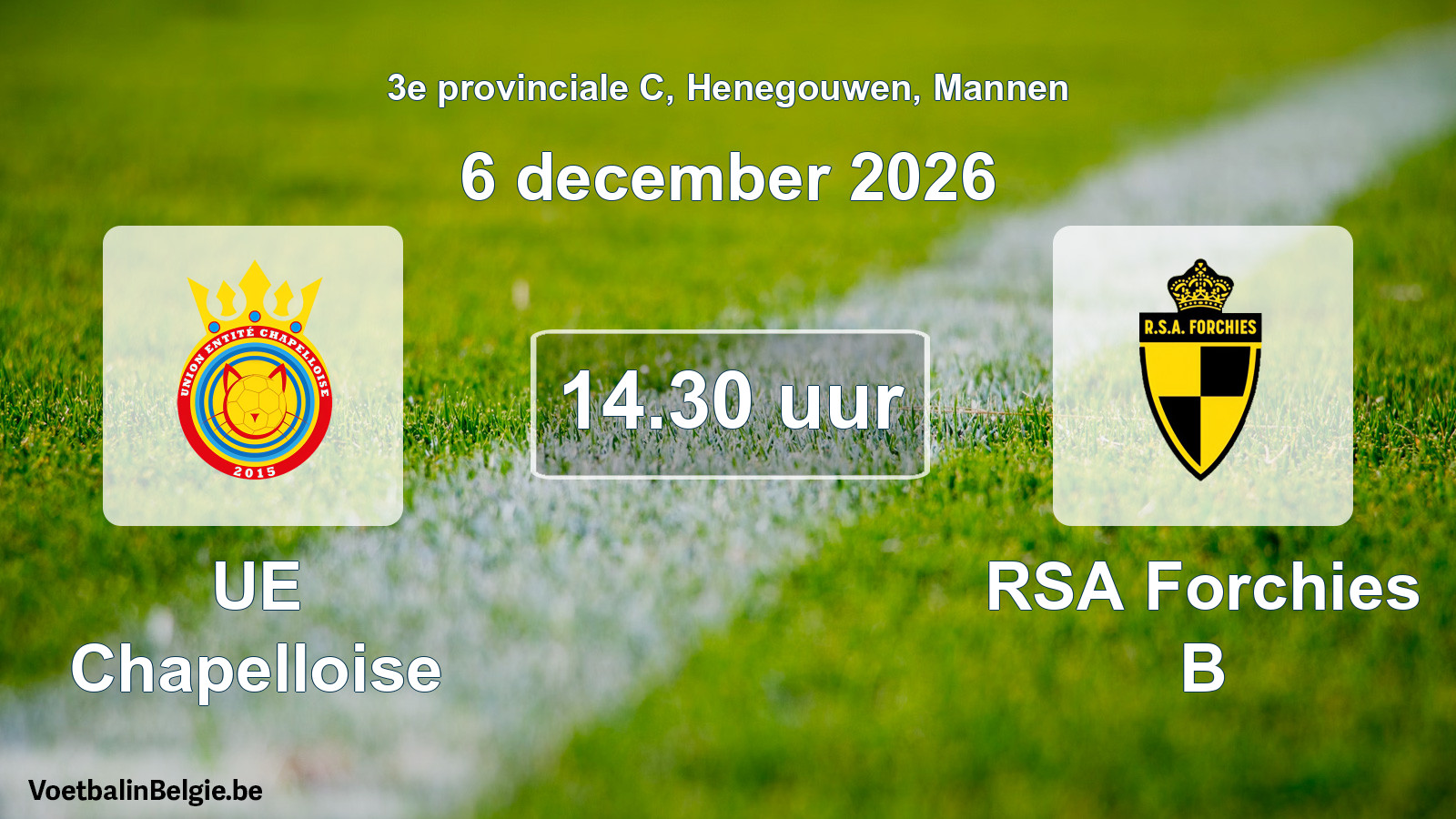Geplande wedstrijd mannenvoetbal: UE Chapelloise - RSA Forchies B (6 december 2026)