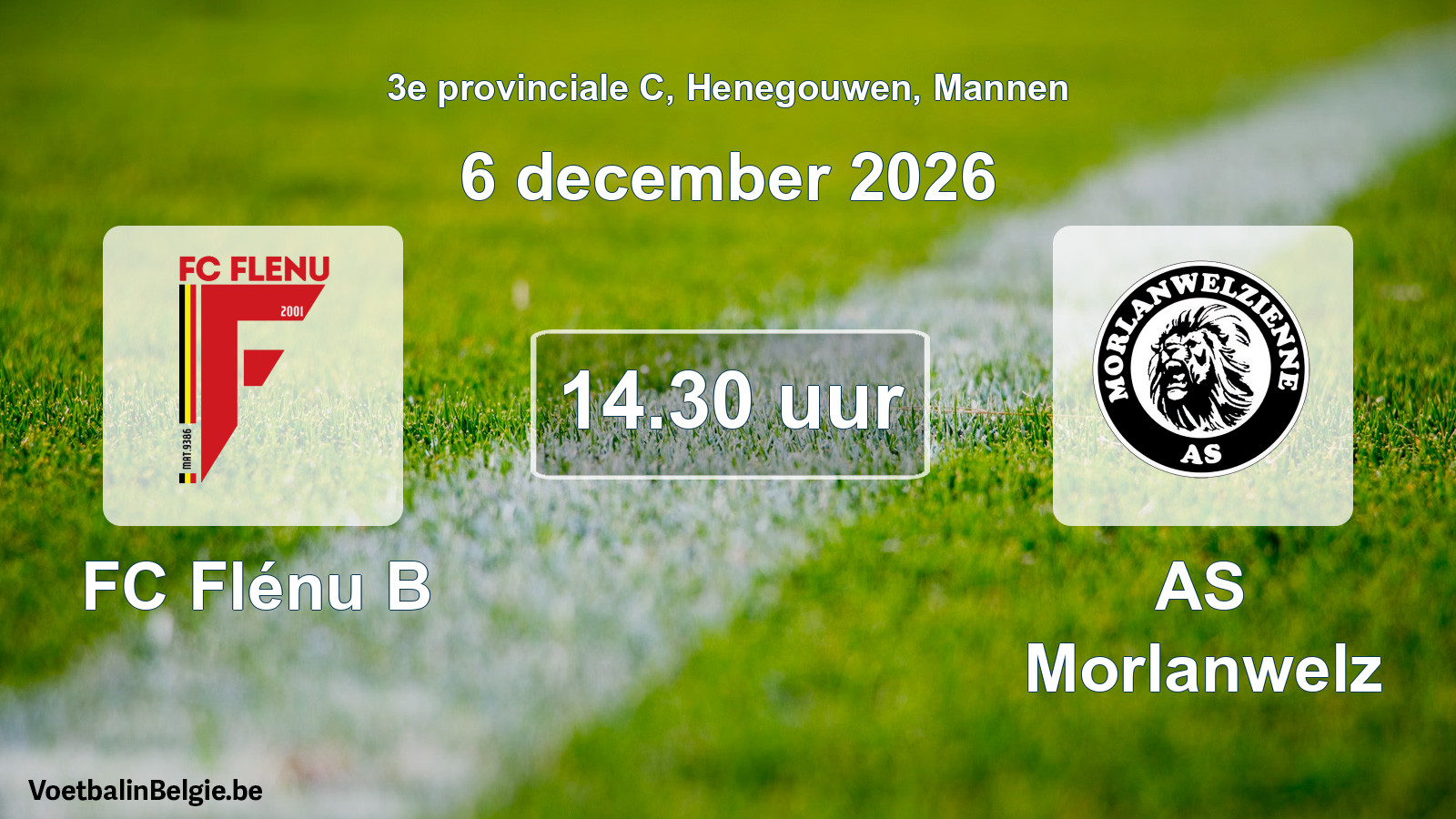 Geplande wedstrijd mannenvoetbal: FC Flénu B - AS Morlanwelz (6 december 2026)