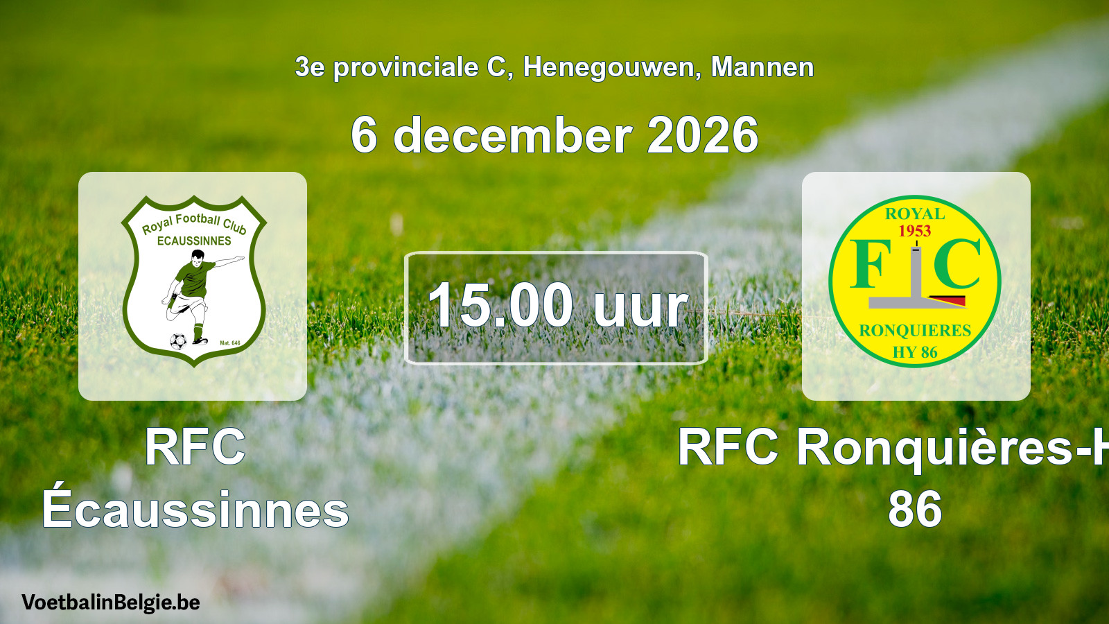 Geplande wedstrijd mannenvoetbal: RFC Écaussinnes - RFC Ronquières-Hy 86 (6 december 2026)