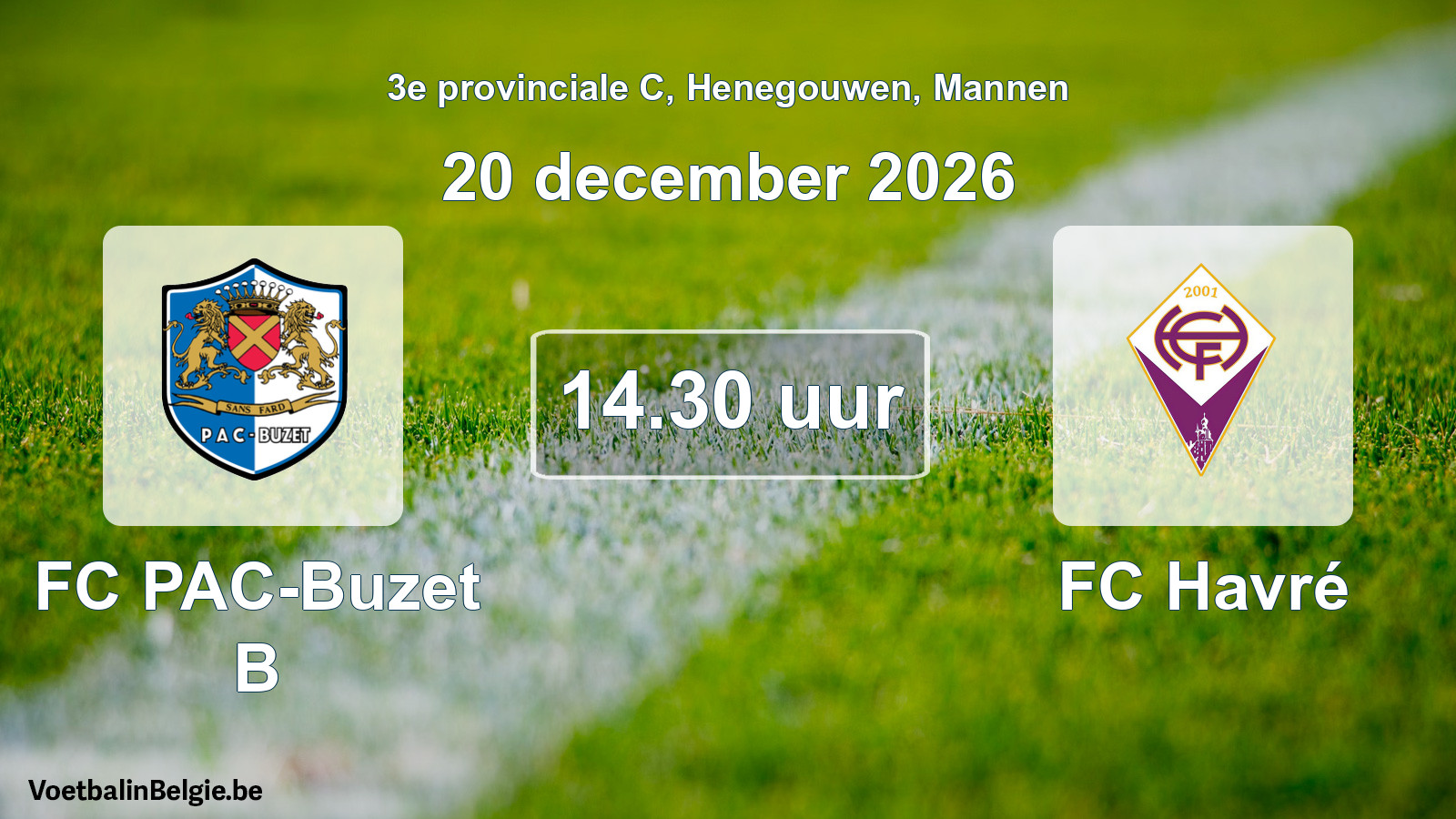Geplande wedstrijd mannenvoetbal: FC PAC-Buzet B - FC Havré (20 december 2026)