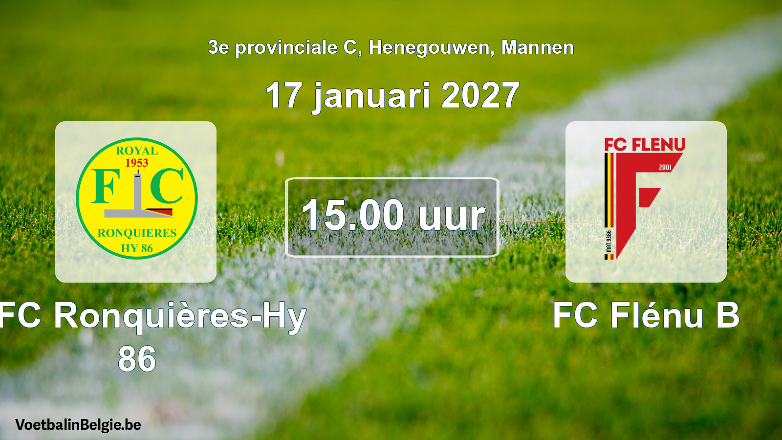 Geplande wedstrijd mannenvoetbal: RFC Ronquières-Hy 86 - FC Flénu B (17 januari 2027)