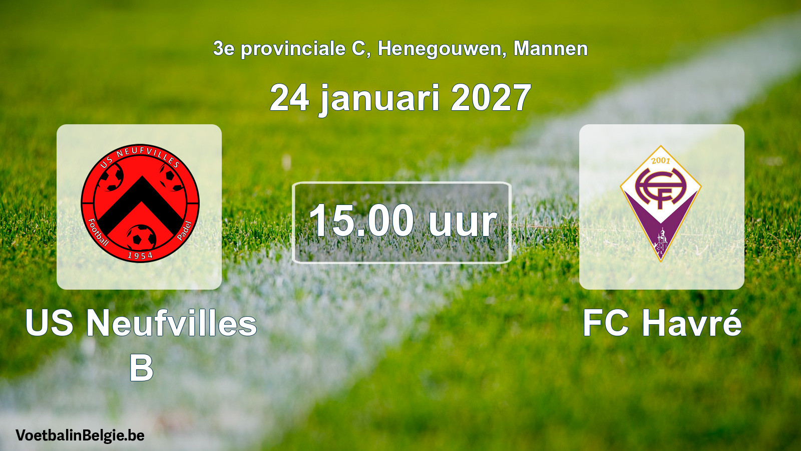 Geplande wedstrijd mannenvoetbal: US Neufvilles B - FC Havré (24 januari 2027)
