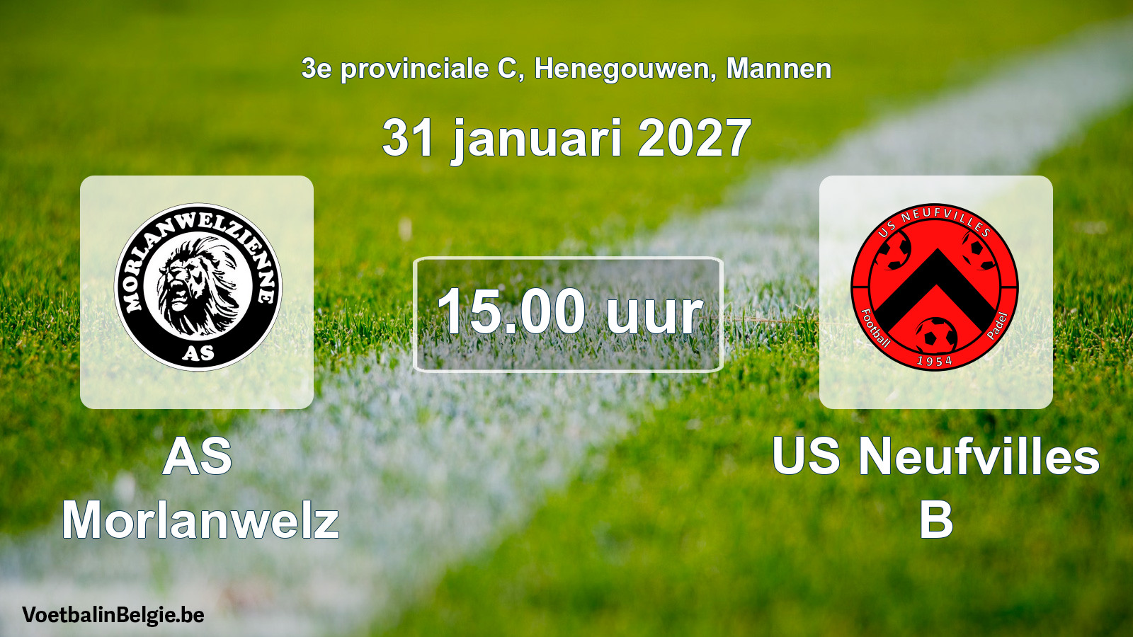 Geplande wedstrijd mannenvoetbal: AS Morlanwelz - US Neufvilles B (31 januari 2027)