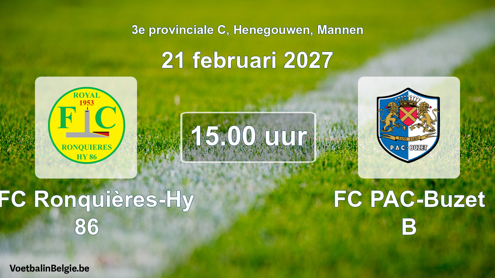 Geplande wedstrijd mannenvoetbal: RFC Ronquières-Hy 86 - FC PAC-Buzet B (21 februari 2027)