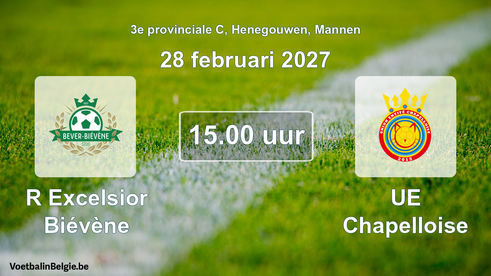 Geplande wedstrijd mannenvoetbal: R Excelsior Biévène - UE Chapelloise (28 februari 2027)