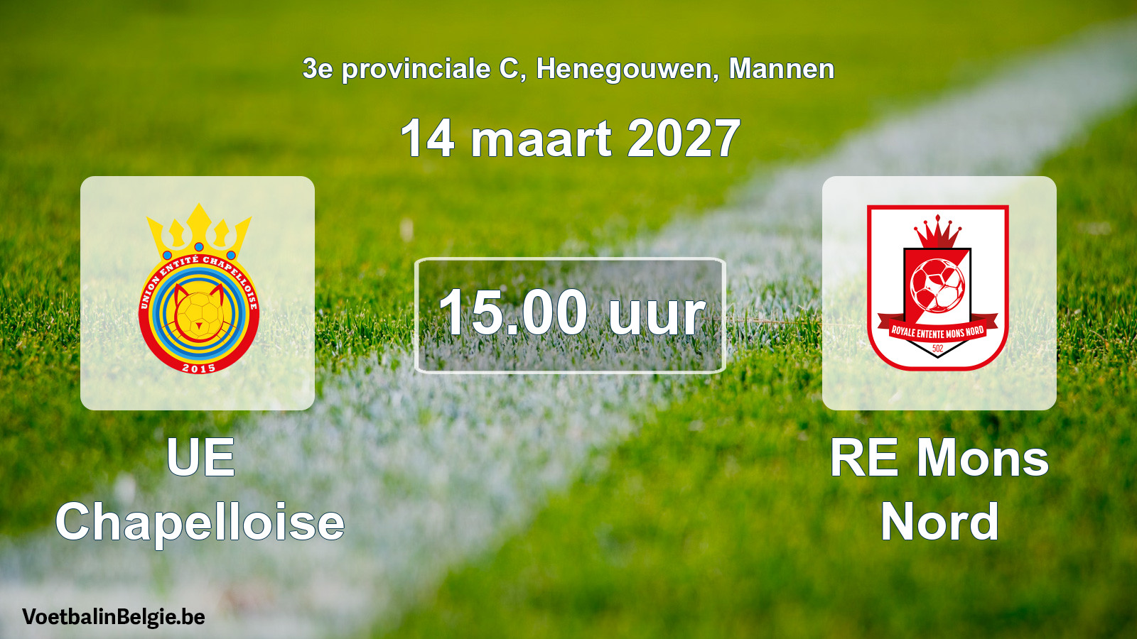 Geplande wedstrijd mannenvoetbal: UE Chapelloise - RE Mons Nord (14 maart 2027)