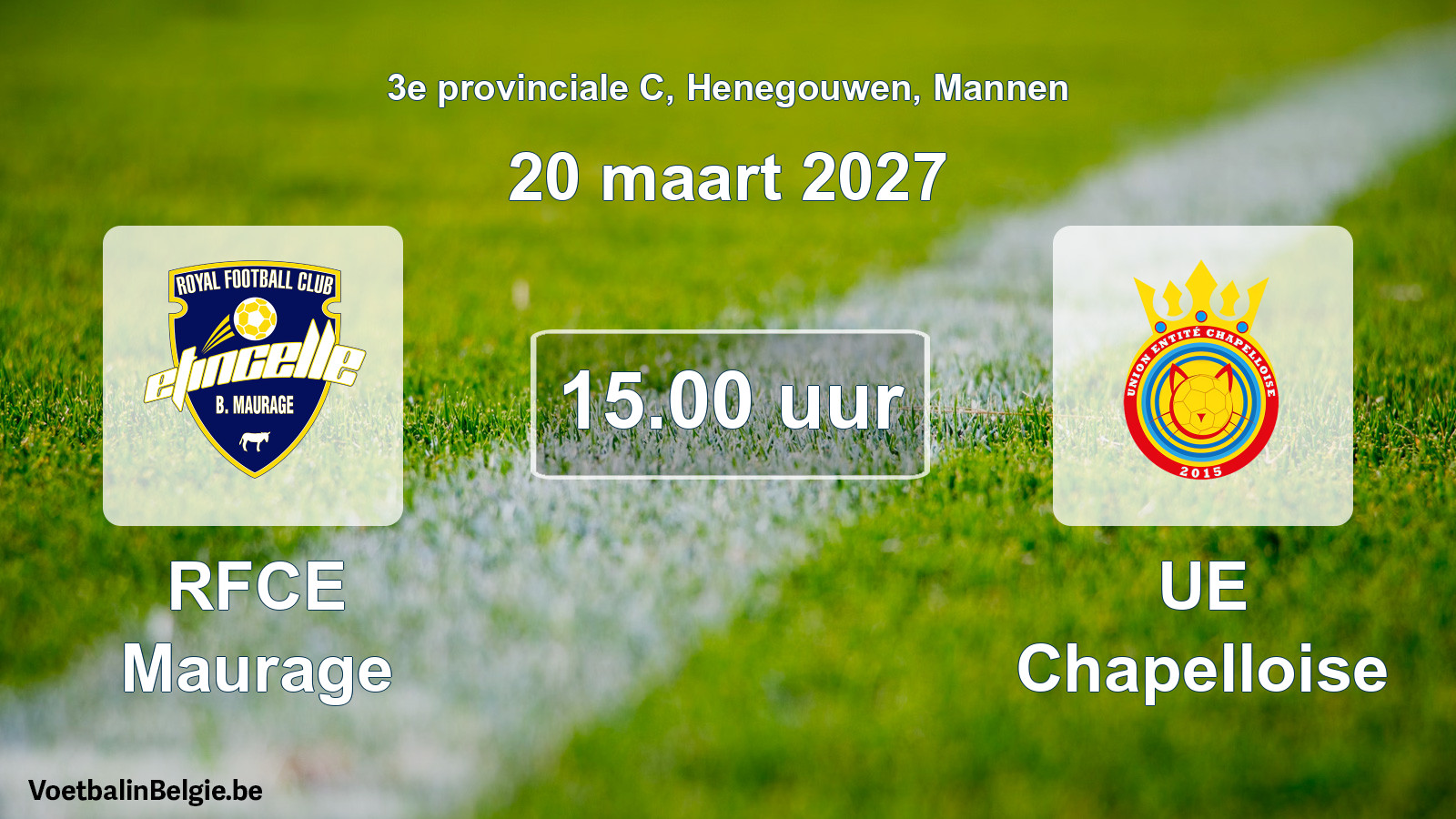 Geplande wedstrijd mannenvoetbal: RFCE Maurage - UE Chapelloise (20 maart 2027)