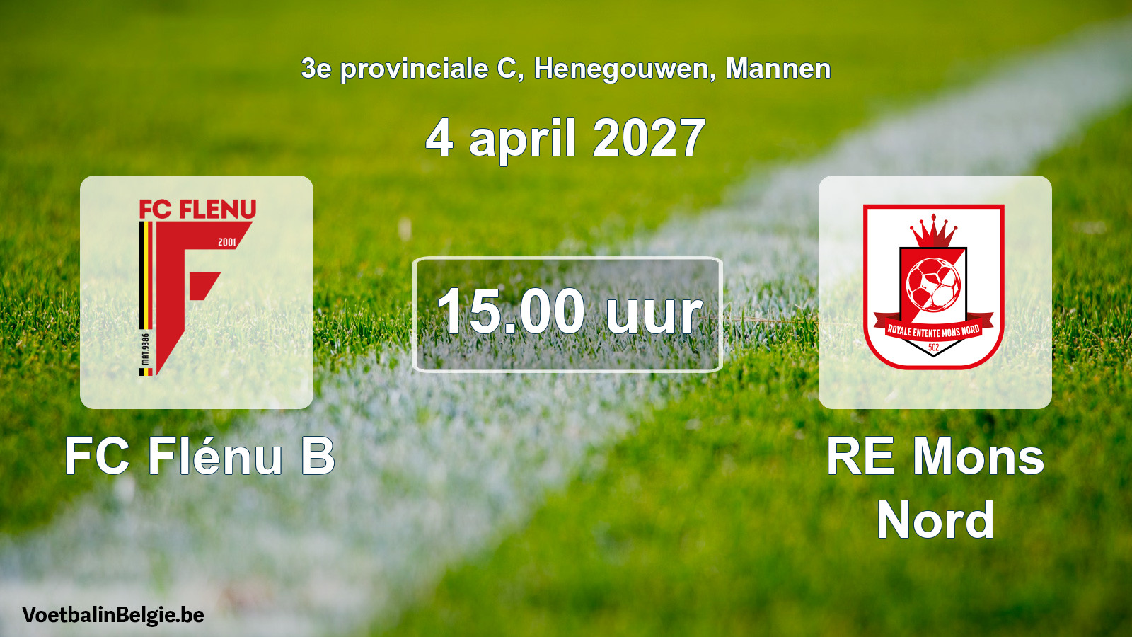 Geplande wedstrijd mannenvoetbal: FC Flénu B - RE Mons Nord (4 april 2027)