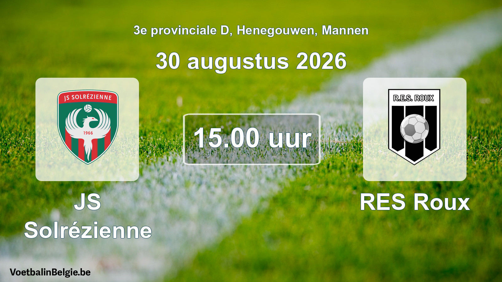 Geplande wedstrijd mannenvoetbal: JS Solrézienne - RES Roux (30 augustus 2026)