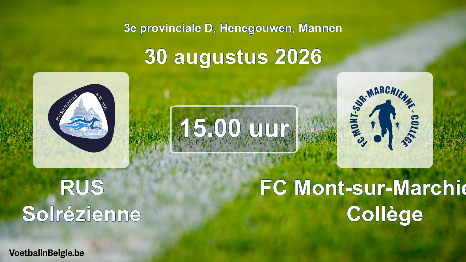 Geplande wedstrijd mannenvoetbal: RUS Solrézienne - FC Mont-sur-Marchienne Collège (30 augustus 2026)