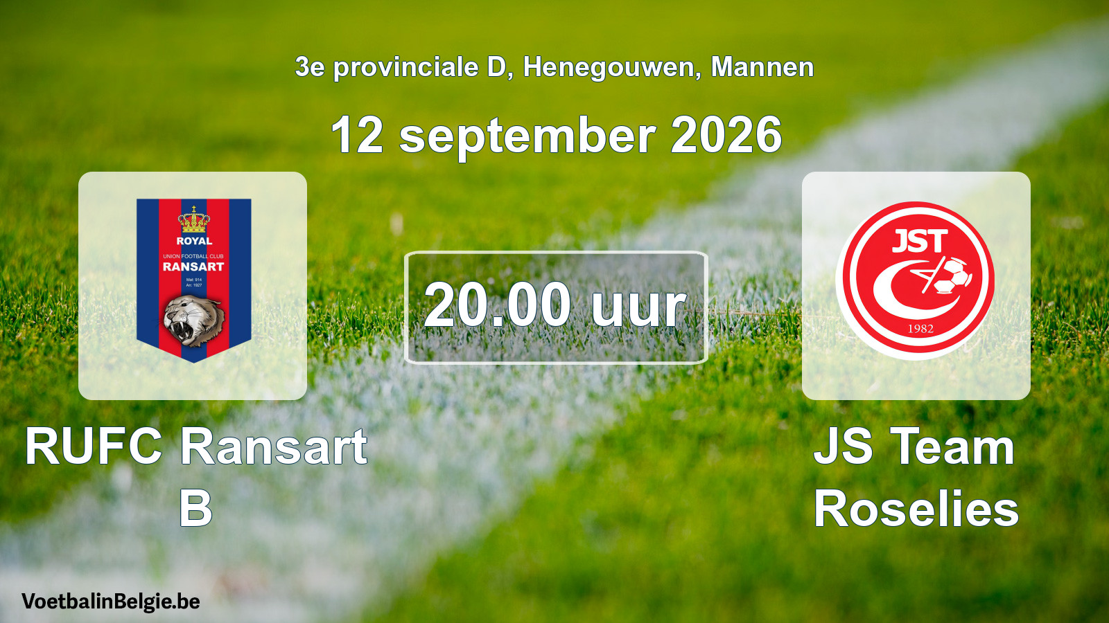 Geplande wedstrijd mannenvoetbal: RUFC Ransart B - JS Team Roselies (12 september 2026)