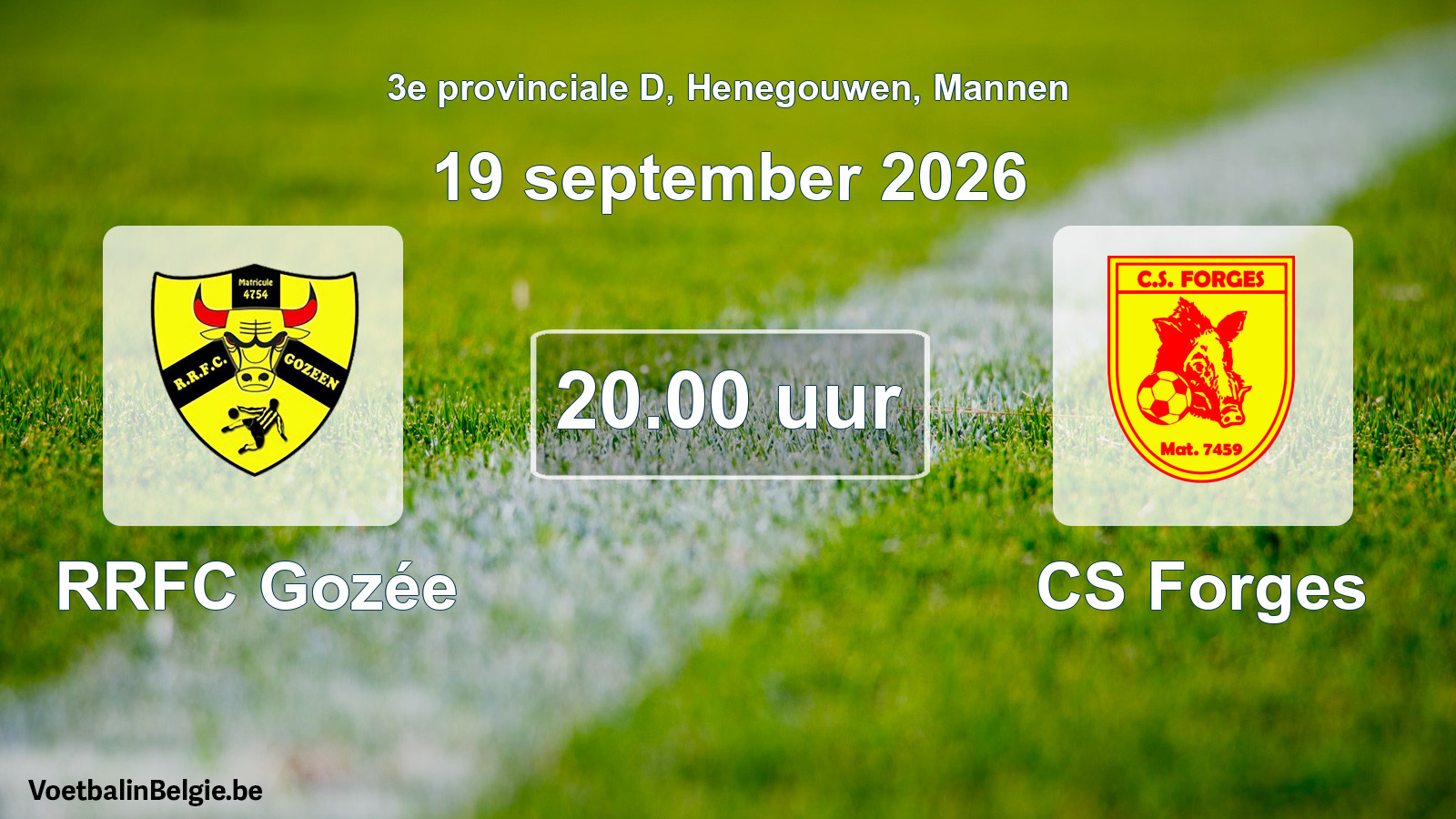 Geplande wedstrijd mannenvoetbal: RRFC Gozée - CS Forges (19 september 2026)