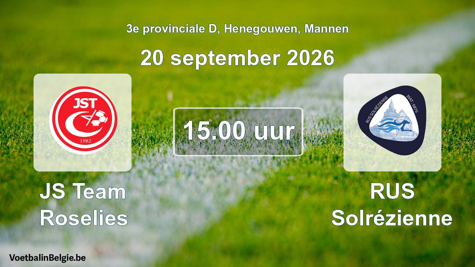 Geplande wedstrijd mannenvoetbal: JS Team Roselies - RUS Solrézienne (20 september 2026)