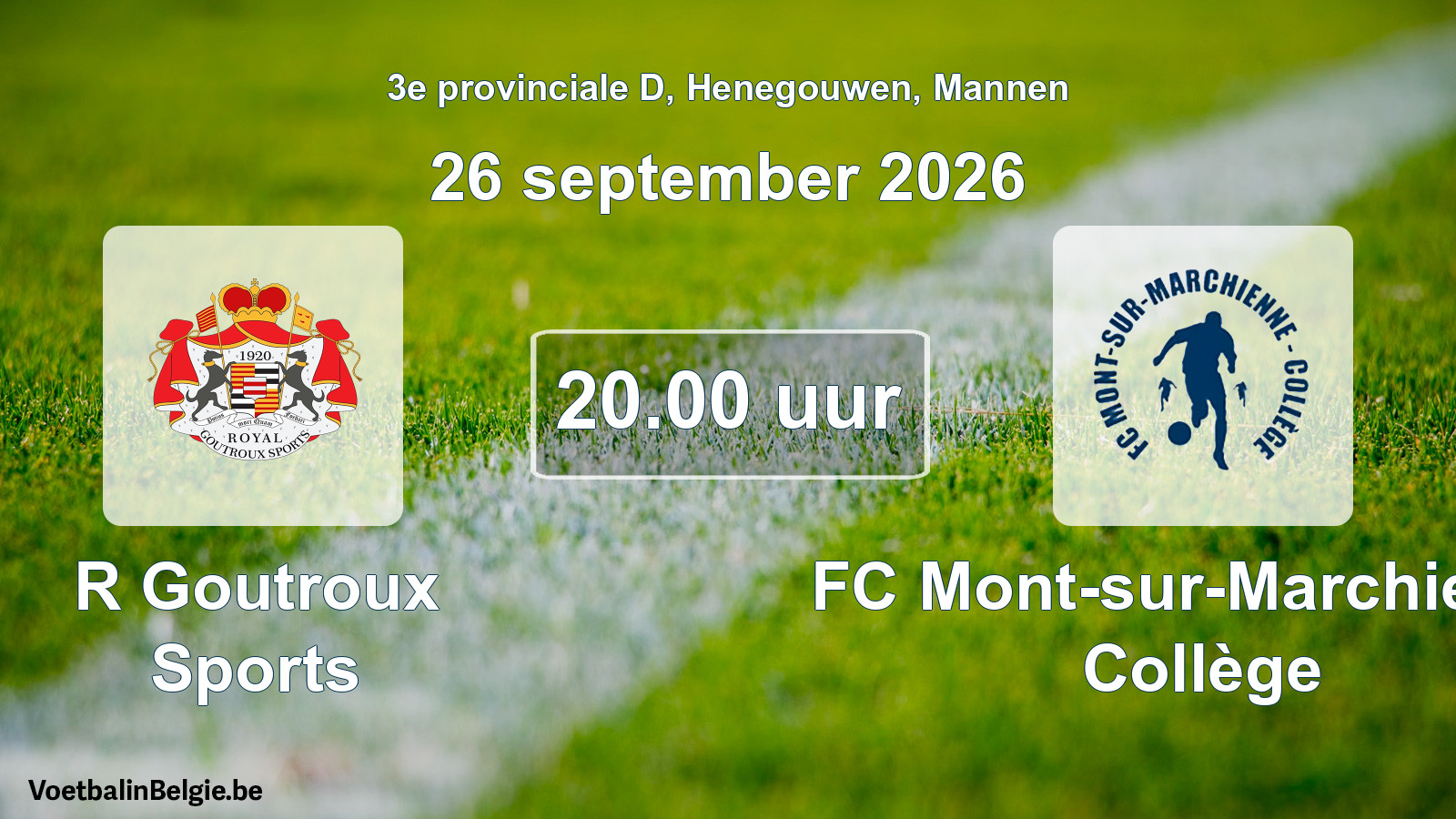 Geplande wedstrijd mannenvoetbal: R Goutroux Sports - FC Mont-sur-Marchienne Collège (26 september 2026)