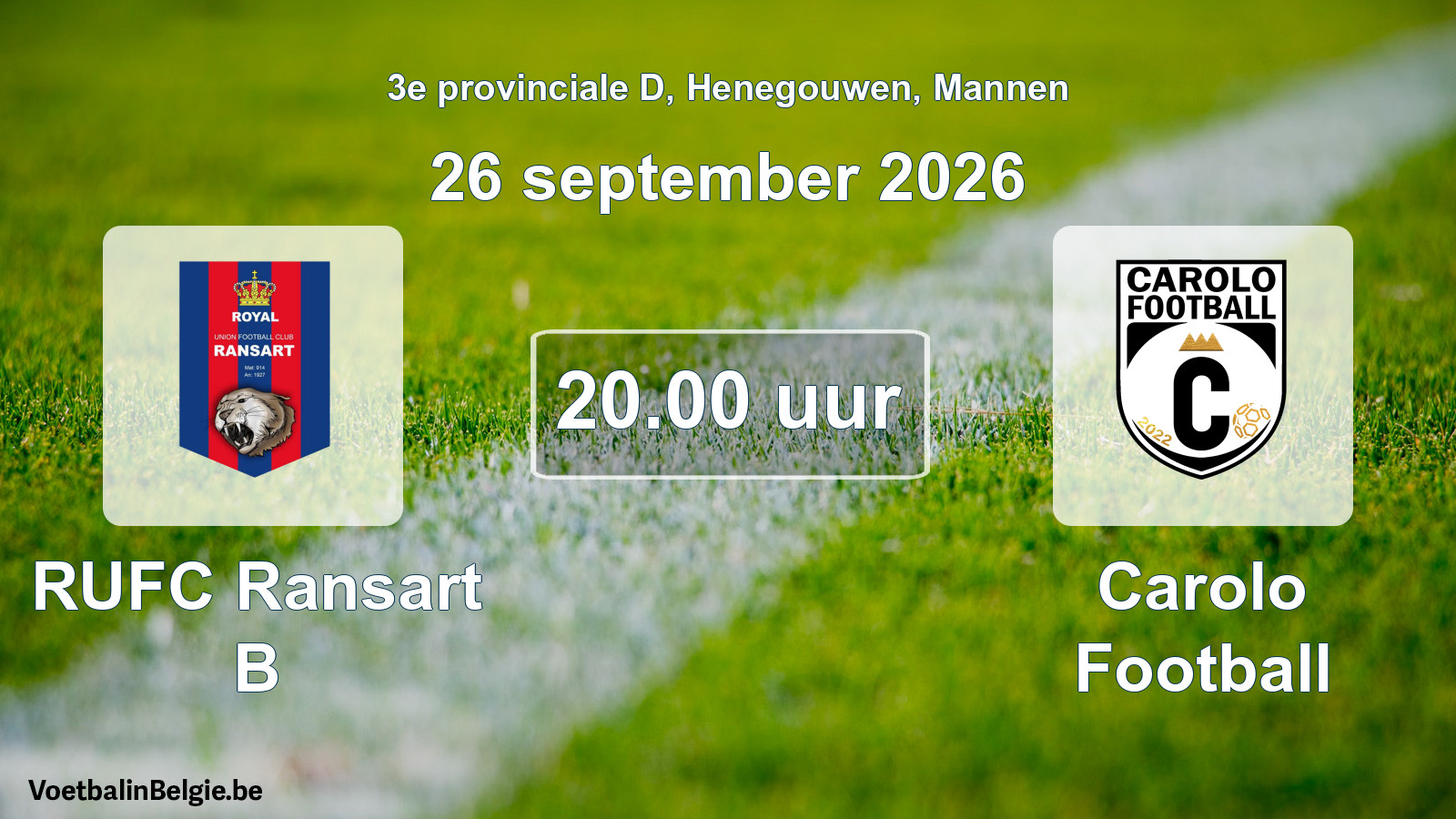 Geplande wedstrijd mannenvoetbal: RUFC Ransart B - Carolo Football (26 september 2026)