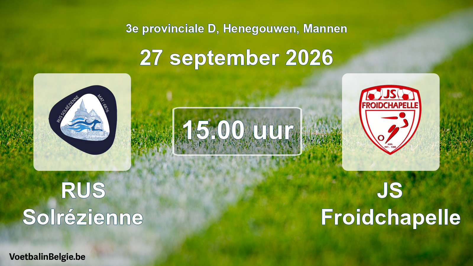Geplande wedstrijd mannenvoetbal: RUS Solrézienne - JS Froidchapelle (27 september 2026)